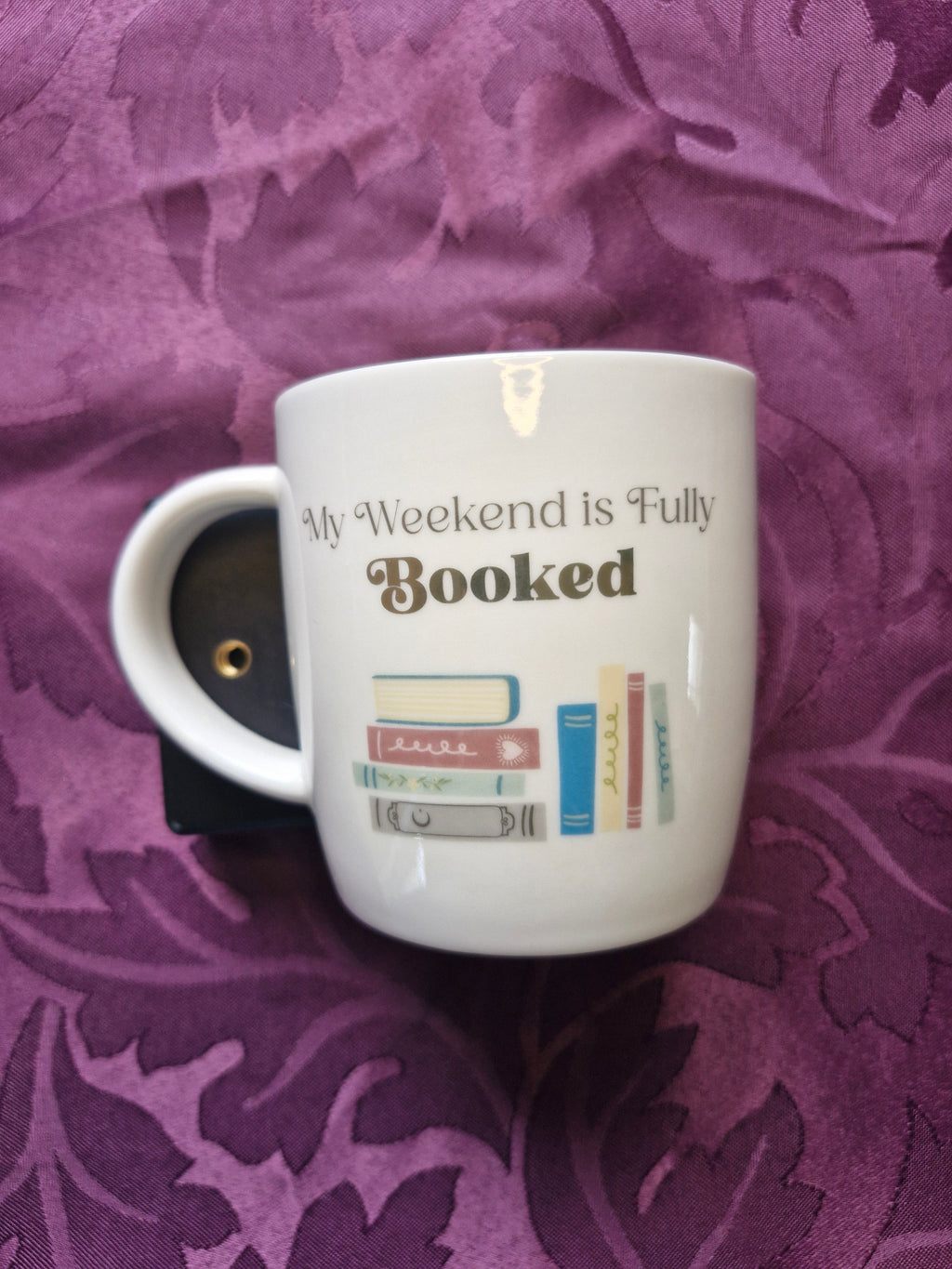 My Weekend is Fully Booked Mug