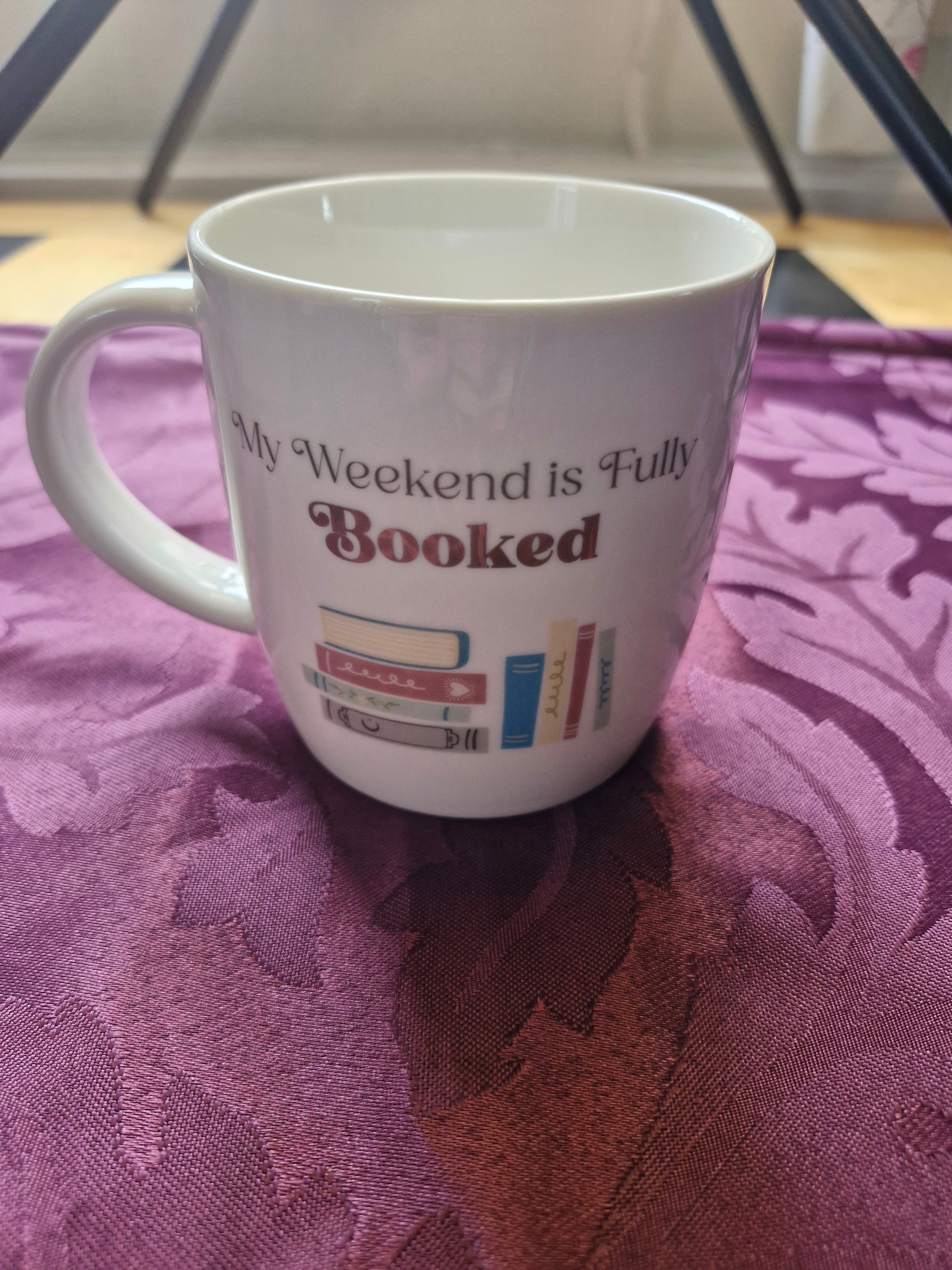 My Weekend is Fully Booked Mug