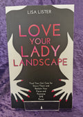 Love your Lady Landscape