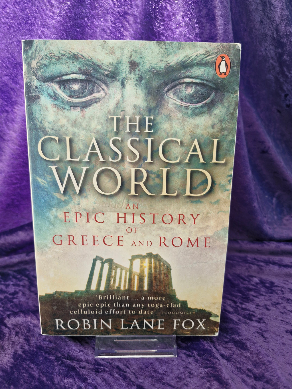 The Classical World by Robin Lane Fox