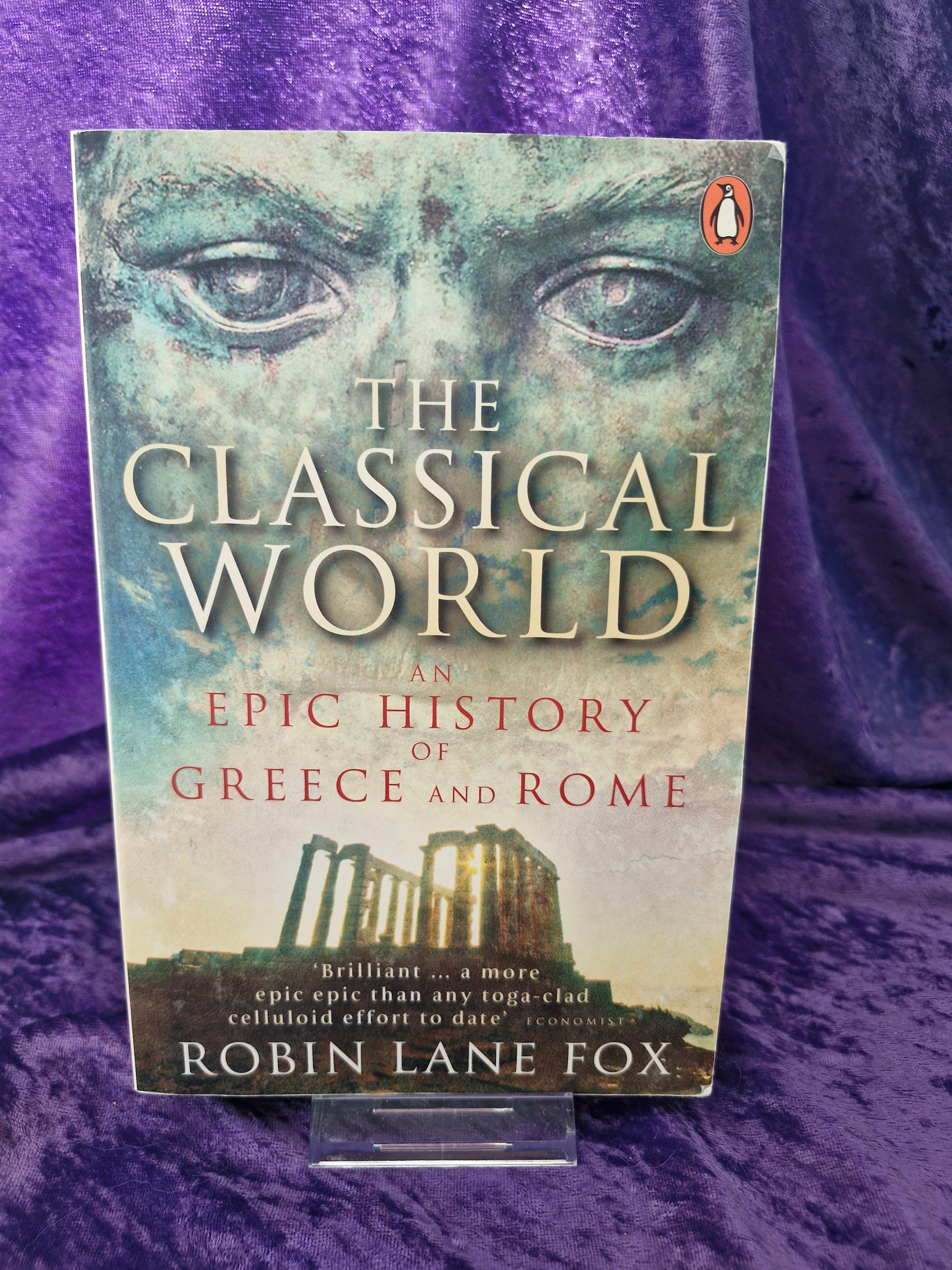 The Classical World by Robin Lane Fox