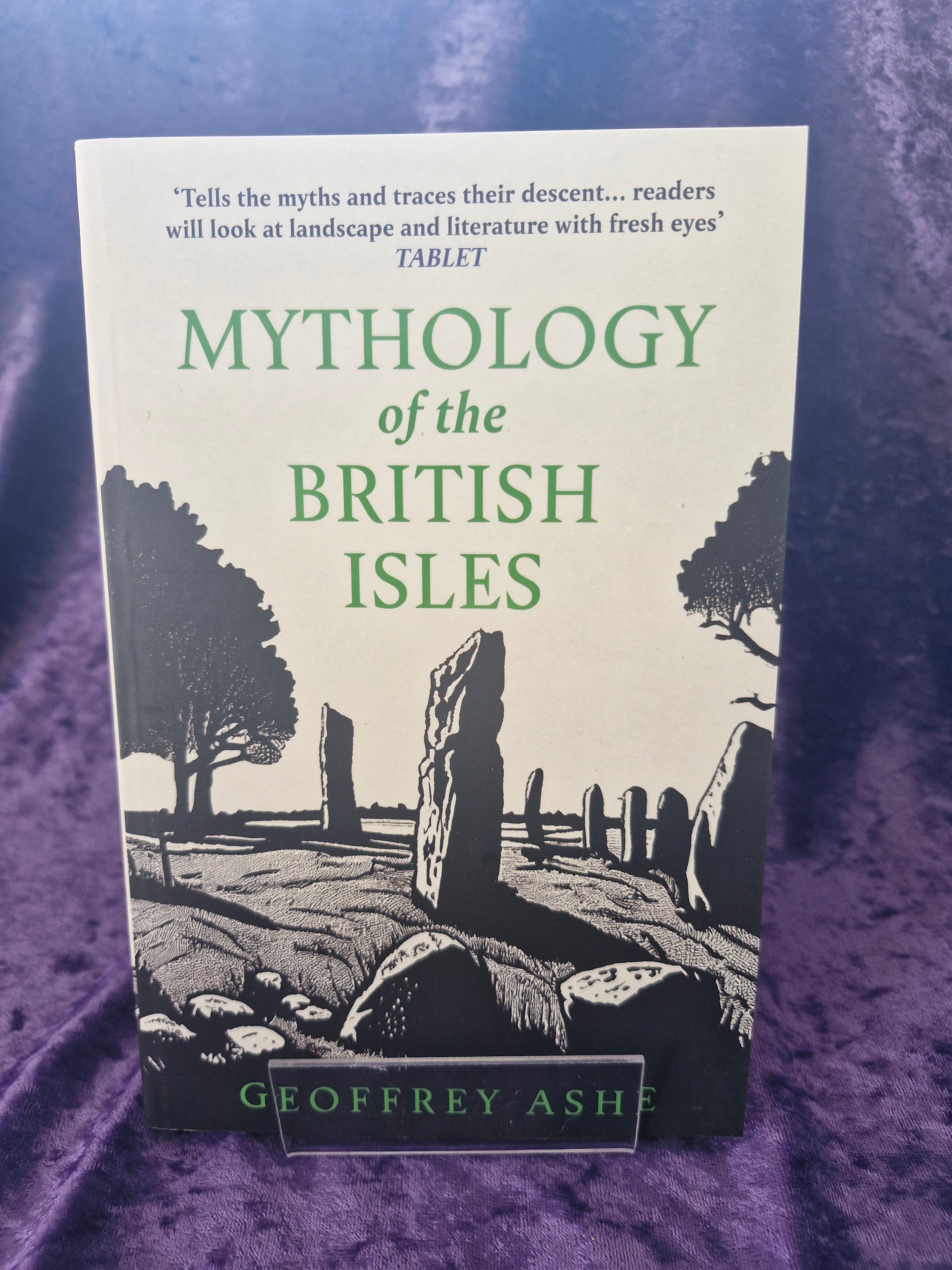 Mythology of the British Isles by Geoffrey Ashe
