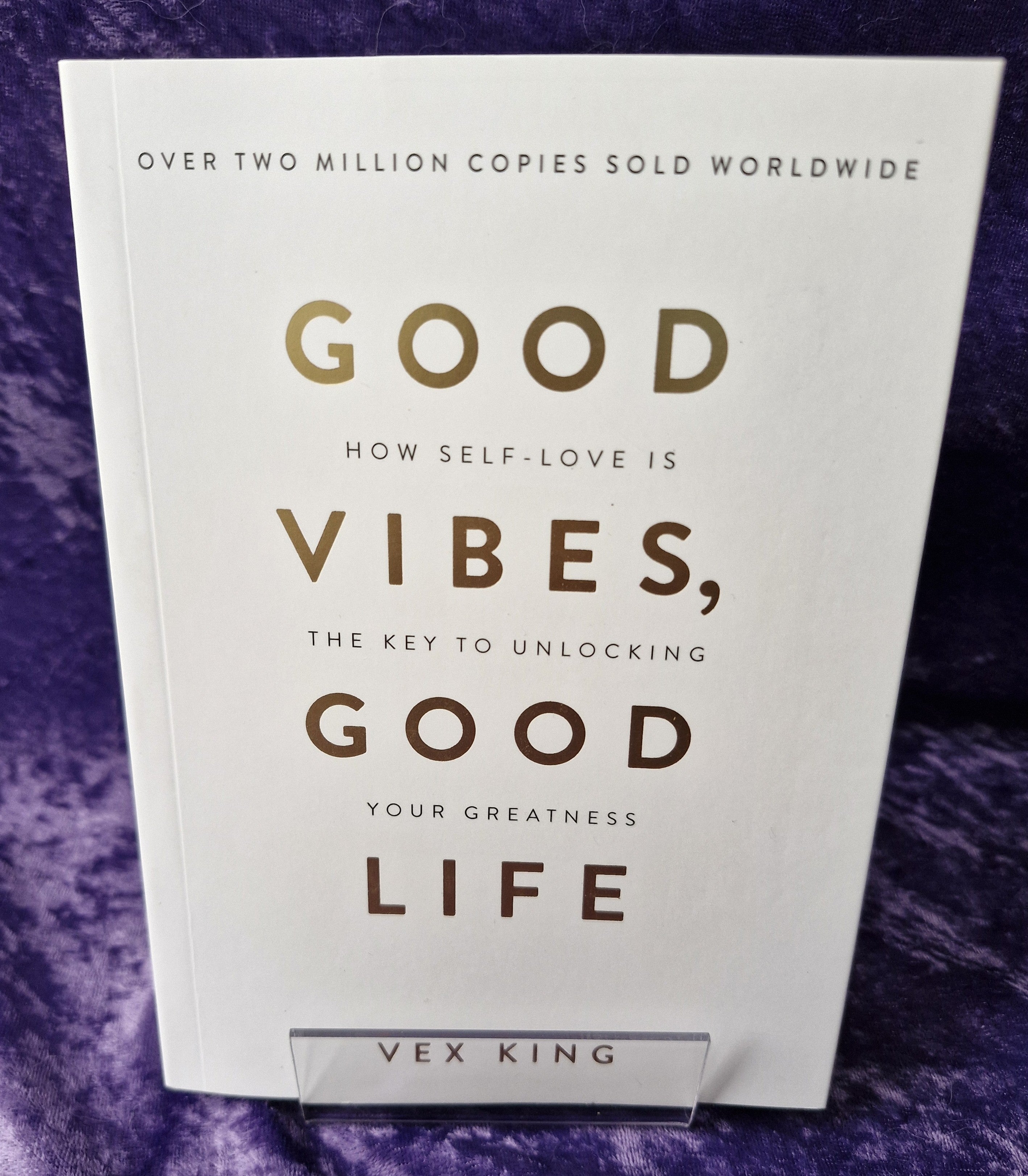 Good Vibes, Good Life